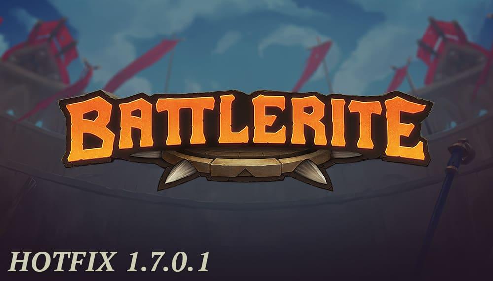 Battlerite – 1.7.0.1 Hotfix Patch Notes