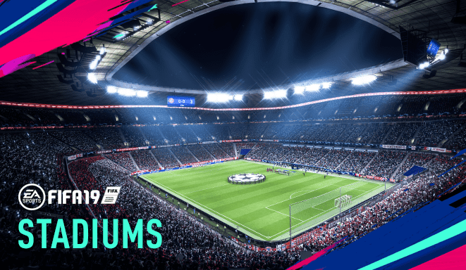 Fifa 19 – New Stadiums Overview