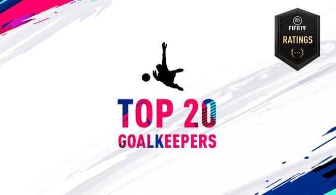 Fifa 19 – Best 20 Goalkeepers