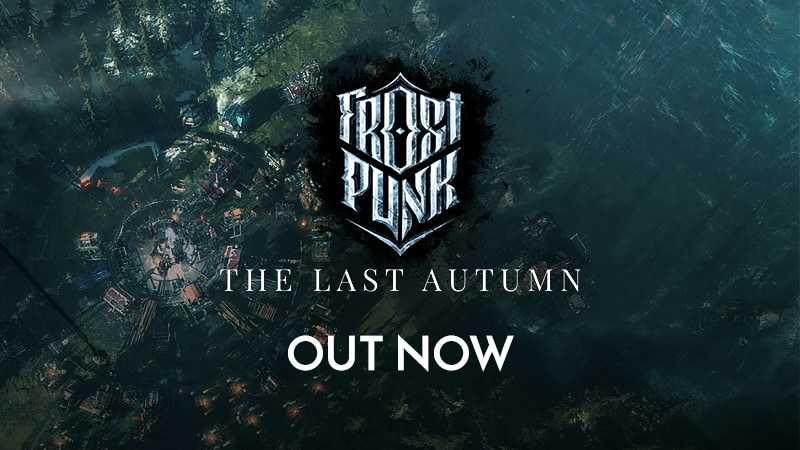 Frostpunk – The Last Autumn Expansion Patch Notes