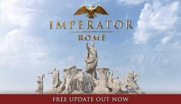 Imperator Rome – 1.2 Patch Notes | CICERO UPDATE !