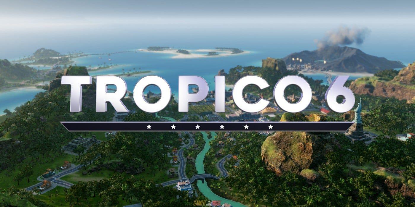 Tropico 6 – 1 December 2022 Patch Notes | New Maps and Buildings!