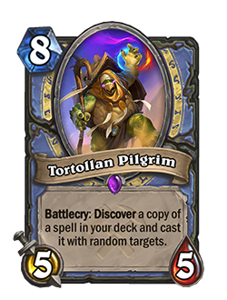 old Tortollan Pilgrim's battlecry read Discover a copy of a spell in your deck and cast it with random targets