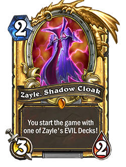 Golden Zayle, Shadow Cloak